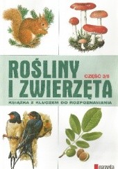 Okładka książki Rośliny i zwierzęta cz. 3