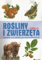 Okładka książki Rośliny i zwierzęta cz. 5 praca zbiorowa