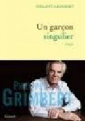 Okładka książki Un garçon singulier Philippe Grimbert