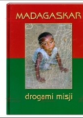 Okładka książki Madagaskar. Drogami misji Waldemar Żukowski
