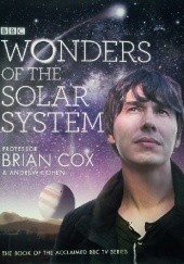 Okładka książki Wonders of the Solar System Andrew Cohen, Brian Cox
