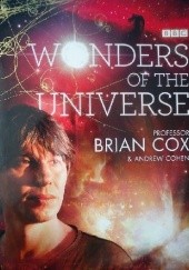 Okładka książki Wonders of the Universe Andrew Cohen, Brian Cox
