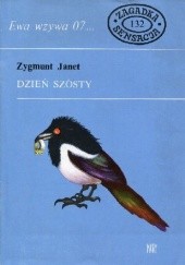 Okładka książki Dzień szósty Zygmunt Janet