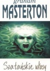 Okładka książki Szatańskie włosy Graham Masterton