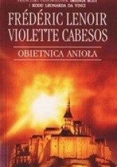 Okładka książki Obietnica Anioła Violette Cabesos, Frédéric Lenoir