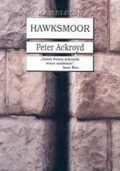 Okładka książki Hawksmoor Peter Ackroyd