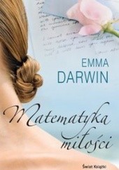 Okładka książki Matematyka miłości Emma Darwin