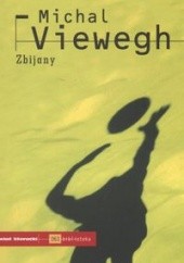 Okładka książki Zbijany Michal Viewegh