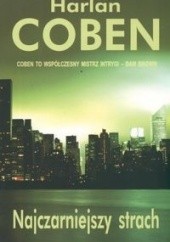 Okładka książki Najczarniejszy strach Harlan Coben
