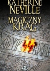 Okładka książki Magiczny krąg Katherine Neville