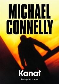 Okładka książki Kanał Michael Connelly