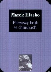 Okładka książki Pierwszy krok w chmurach Marek Hłasko