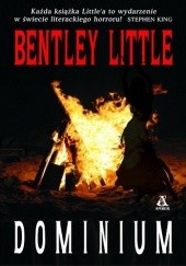 Okładka książki Dominium Bentley Little