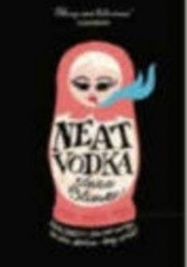 Neat Vodka