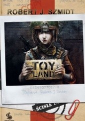 Okładka książki Toy Land Robert J. Szmidt