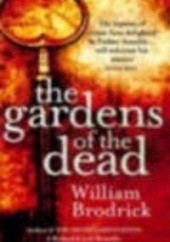 Okładka książki Gardens of the Dead W. Brodrick