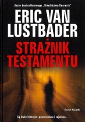 Okładka książki Strażnik Testamentu Eric van Lustbader