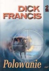 Okładka książki Polowanie Dick Francis