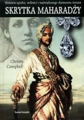 Okładka książki Skrytka maharadży. Historia spisku, miłości i przepowiedni guru Christy Campbell