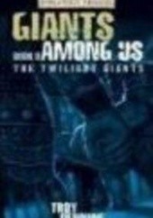 Okładka książki Giant Among Us Troy Denning