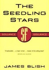 Okładka książki The seedling stars James Blish