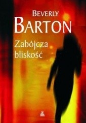 Okładka książki Zabójcza bliskość Beverly Barton