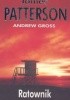Okładka książki Ratownik Andrew Gross,&nbsp;James Patterson