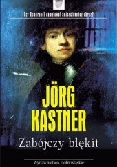 Okładka książki Zabójczy błękit Jörg Kastner