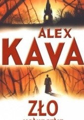 Okładka książki Zło konieczne Alex Kava