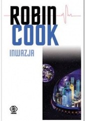 Okładka książki Inwazja Robin Cook