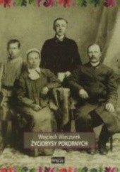Okładka książki Życiorys pokornych Wojciech Wieczorek