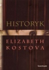 Okładka książki Historyk Elizabeth Kostova