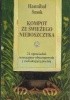 Okładka książki Kompot ze świeżego nieboszczyka. 21 opowiadań sensacyjno-obyczajowych z zaskakującą puentą Hannibal Smoke
