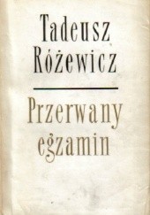 Okładka książki Przerwany egzamin Tadeusz Różewicz