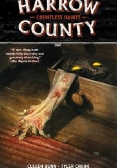 Okładka książki Harrow County 1 Countless Haints Cullen Bunn, Tyler Crook