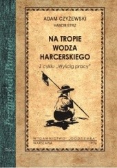 Okładka książki Na tropie wodza harcerskiego