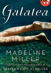Okładka książki Galatea Madeline Miller