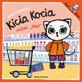 Okładka książki Kicia Kocia mówi: "Nie!" Anita Głowińska