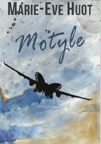 Okładka książki Motyle Marie-Eve Huot
