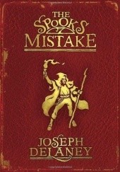 Okładka książki The Spook's Mistake Joseph Delaney