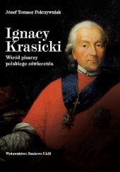 Okładka książki Ignacy Krasicki wśród pisarzy polskiego oświecenia