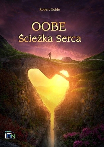 Okładka książki OOBE. Ścieżka serca Robert Noble