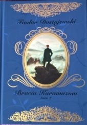 Okładka książki Bracia Karamazow. tom 2 Fiodor Dostojewski