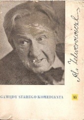 Okładka książki Gawędy starego komedianta Aleksander Zelwerowicz