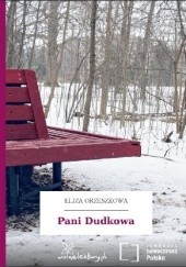 Okładka książki Pani Dudkowa Eliza Orzeszkowa