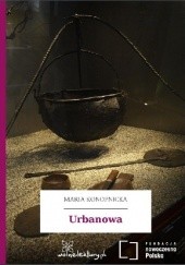 Okładka książki Urbanowa Maria Konopnicka