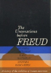 The Unconscious before Freud