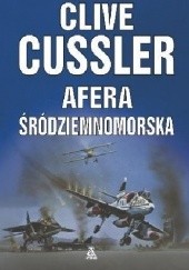Okładka książki Afera śródziemnomorska Clive Cussler