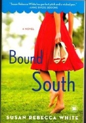 Okładka książki Bound South Susan Rebecca White