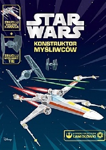 Okładka książki Star Wars. Konstruktor myśliwców Katrina Pallant